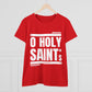 O Holy Saints, pray for us all - Women's T-Shirt