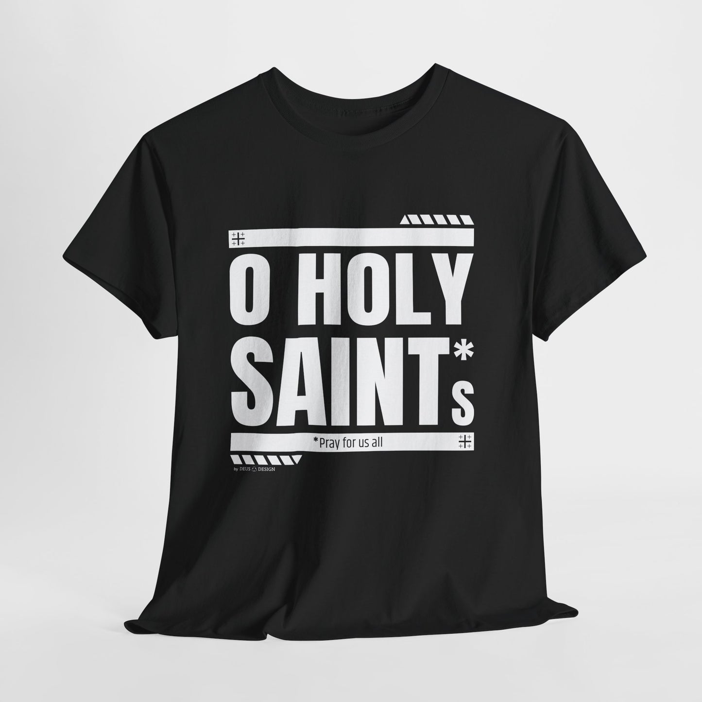 O Holy Saints, pray for us all - Men's T-Shirt