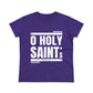 O Holy Saints, pray for us all - Women's T-Shirt