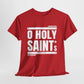 O Holy Saints, pray for us all - Men's T-Shirt