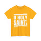 O Holy Saints, pray for us all - Men's T-Shirt