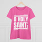 O Holy Saints, pray for us all - Women's T-Shirt