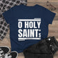 O Holy Saints, pray for us all - Women's T-Shirt