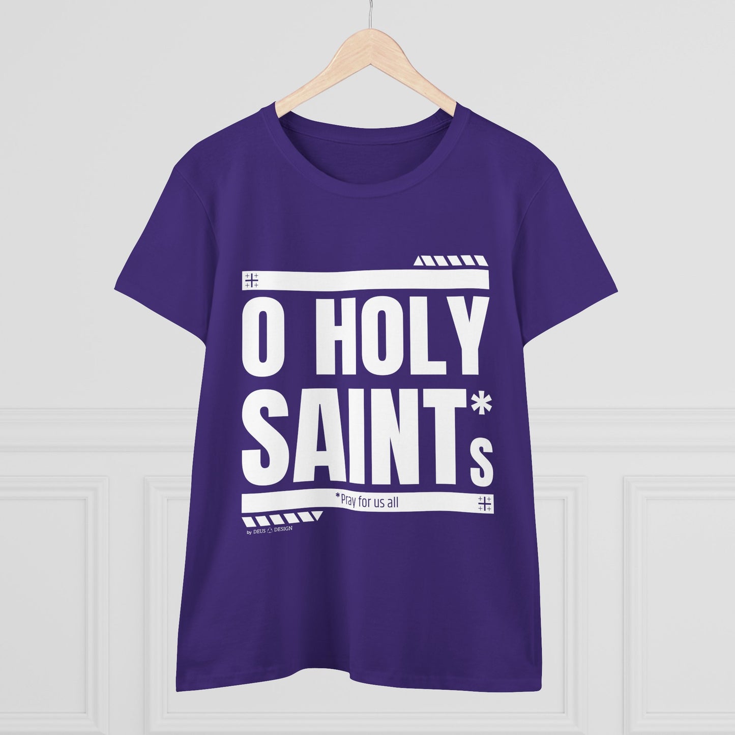 O Holy Saints, pray for us all - Women's T-Shirt