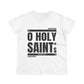 O Holy Saints, pray for us all - Women's T-Shirt