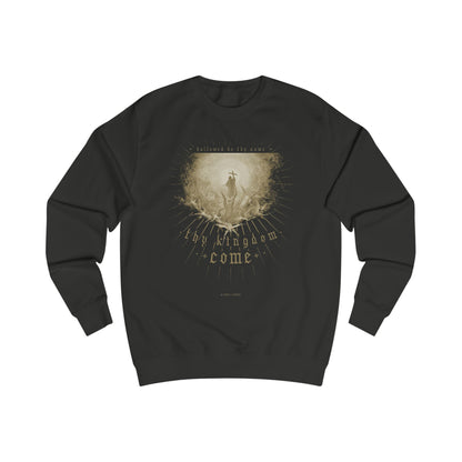 Thy Kingdom Come - Sweatshirt