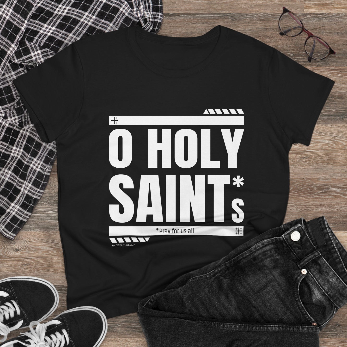 O Holy Saints, pray for us all - Women's T-Shirt