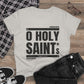 O Holy Saints, pray for us all - Women's T-Shirt