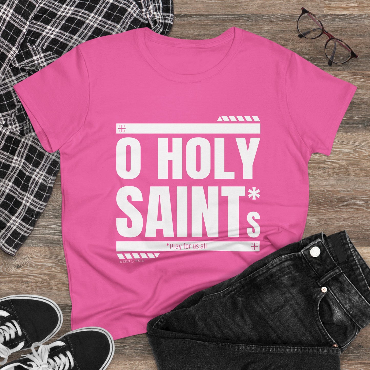 O Holy Saints, pray for us all - Women's T-Shirt
