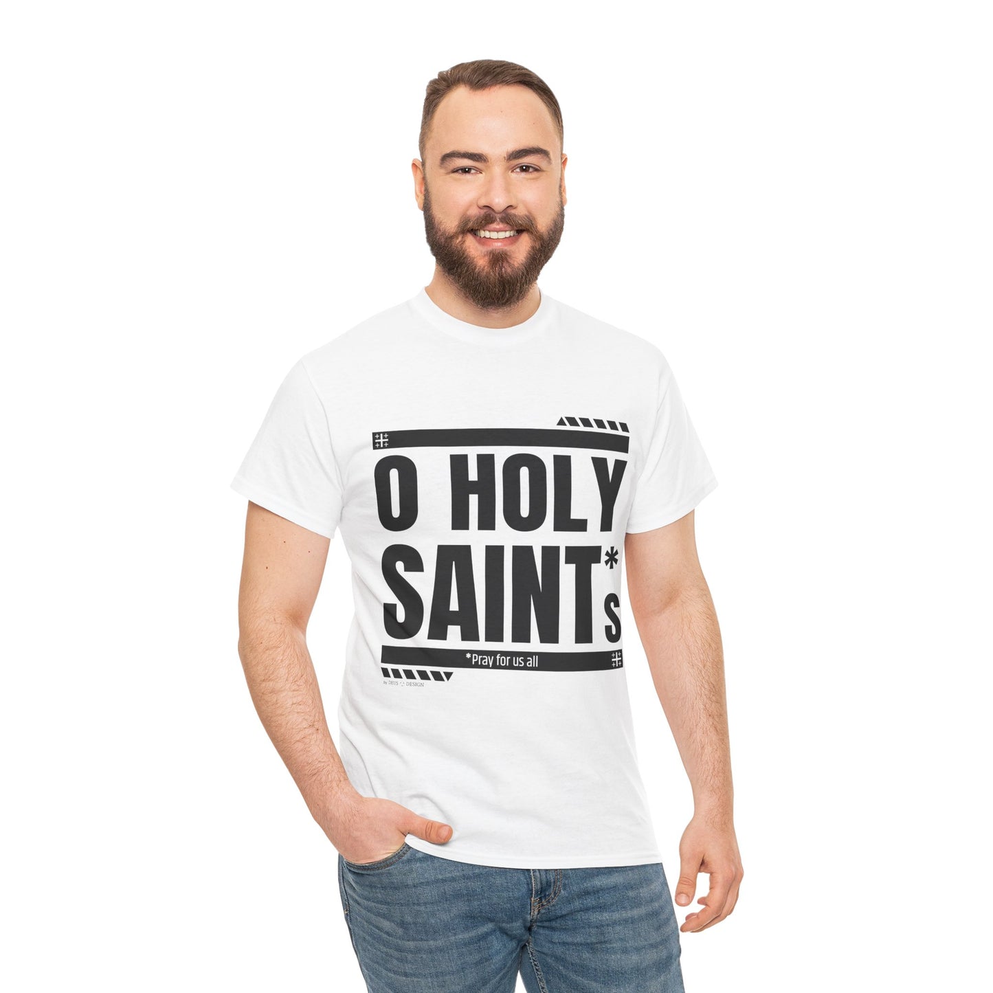 O Holy Saints, pray for us all - Men's T-Shirt