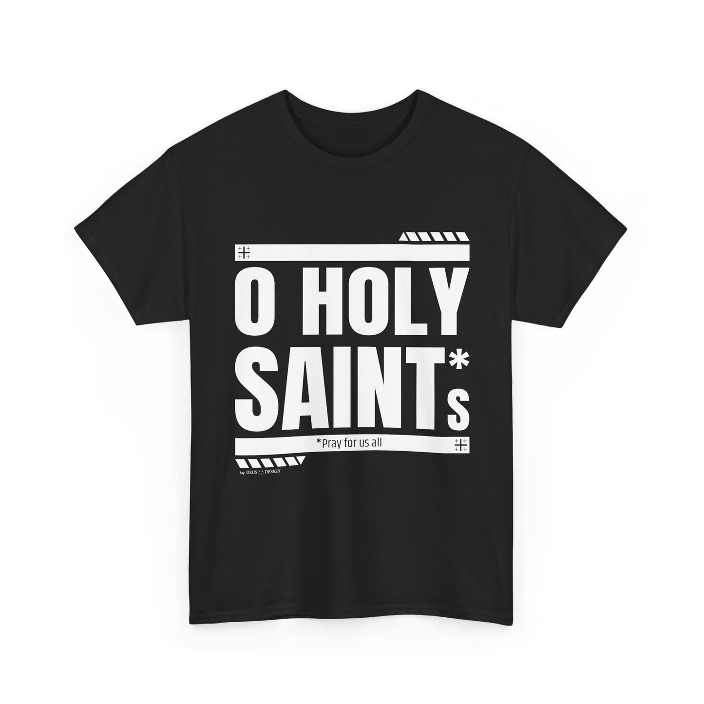 O Holy Saints, pray for us all - Men's T-Shirt